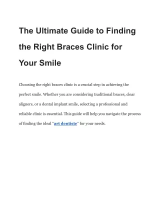 The Ultimate Guide to Finding the Right Braces Clinic for Your Smile