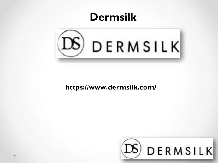 dermsilk