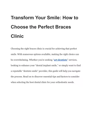 Transform Your Smile_ How to Choose the Perfect Braces Clinic