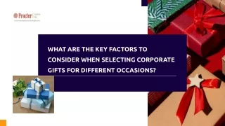 What Are the Key Factors to Consider When Selecting Corporate Gifts for Different Occasions