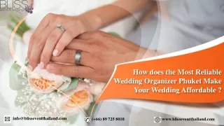 How does the Most Reliable Wedding Organizer Phuket Make Your Wedding Affordable