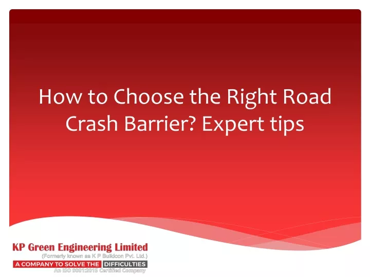 how to choose the right road crash barrier expert tips