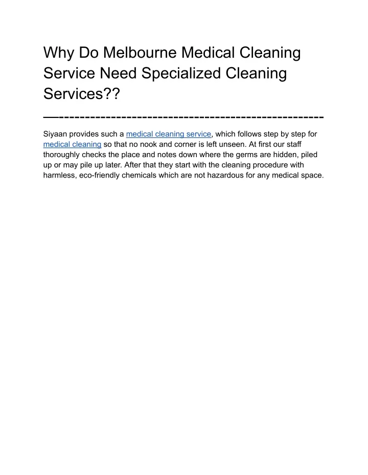 why do melbourne medical cleaning service need