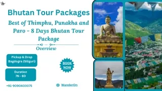 Explore Thimphu, Punakha, and Paro 8-Day Bhutan Adventure