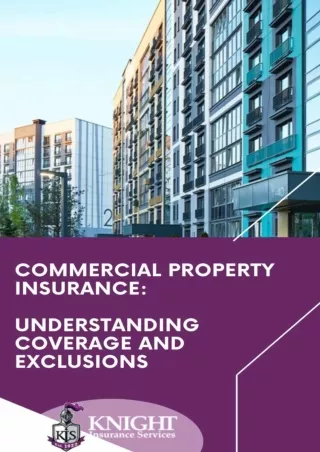 Commercial Property Insurance Understanding Coverage and Exclusions