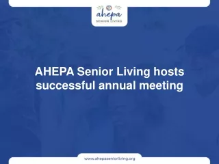 AHEPA Senior Living hosts successful annual meeting