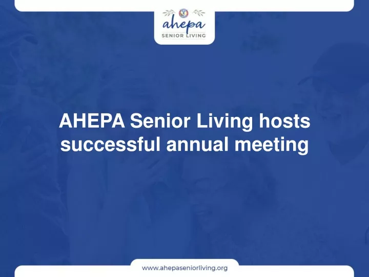 ahepa senior living hosts successful annual