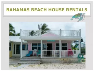 bahamas beach house rentals