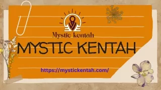 mystic kentah