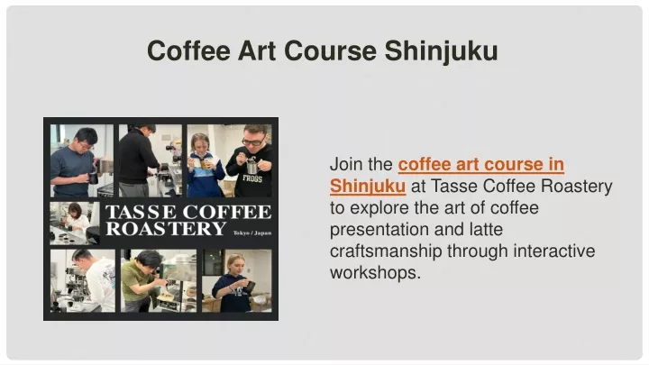 coffee art course shinjuku