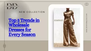 Top 5 Trends in Wholesale Dresses for Every Season