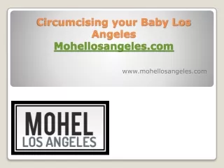 Circumcising your Baby Los Angeles - Mohellosangeles.com