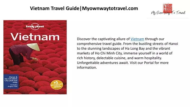 vietnam travel guide myownwaytotravel com