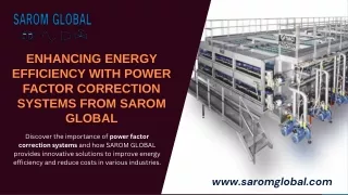 Enhancing Energy Efficiency With Power Factor Correction Systems from SAROM GLOBAL (1)