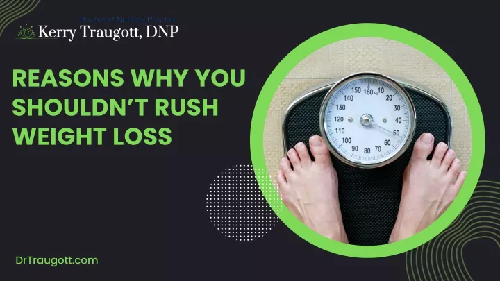 reasons why you shouldn t rush weight loss