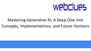 mastering generative ai a deep dive into concepts