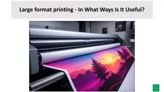large format printing in what ways is it useful
