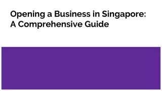 opening a business in singapore a comprehensive guide