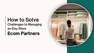 how to solve challenges to managing an etsy store
