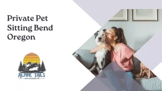 Private Pet Sitting Bend Oregon