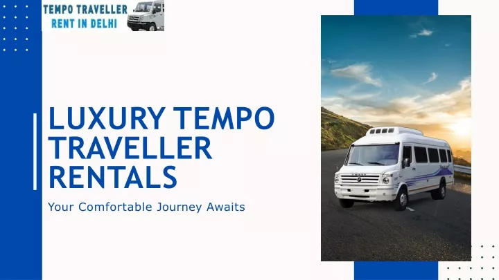 luxury tempo traveller rentals