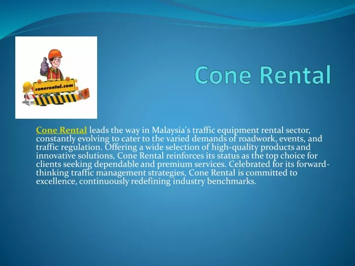 cone rental leads the way in malaysia s traffic