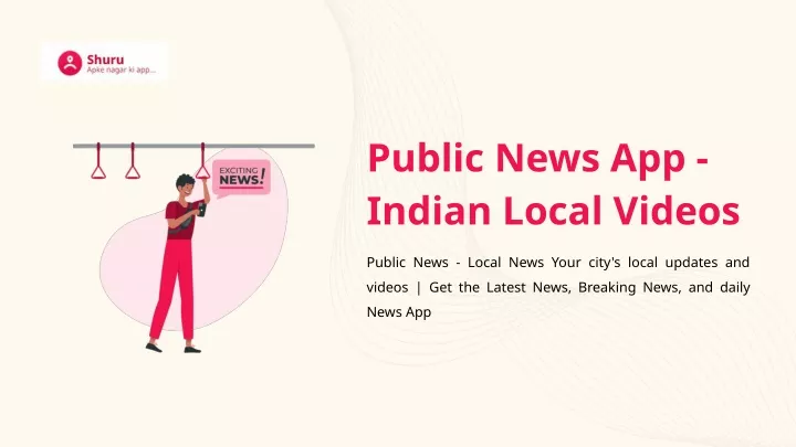 public news app indian local videos