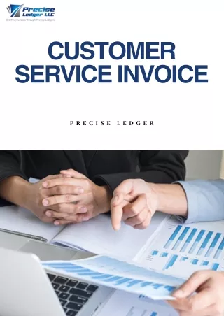 Get Efficient Customer Service Invoice Solutions at Precise Ledger LLC