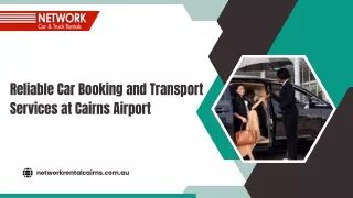 Reliable Car Booking and Transport Services at Cairns Airport