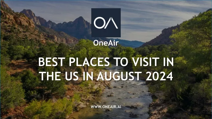 best places to visit in the us in august 2024