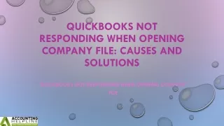 quickbooks not responding when opening company file causes and solutions