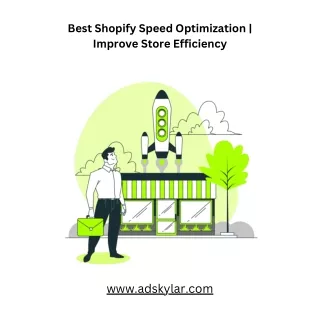 Best Shopify Speed Optimization  Improve Store Efficiency