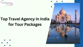 Top Travel Agency in India for Tour Packages