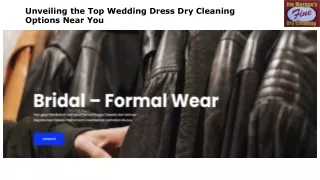 Unveiling the Top Wedding Dress Dry Cleaning Options Near You