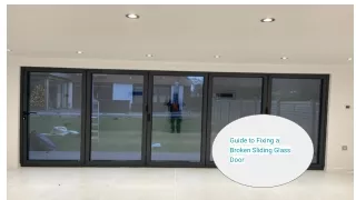 Guide to Fixing a Broken Sliding Glass Door