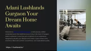 adani lushlands gurgaon your dream home awaits