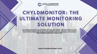 chyldmonitor the ultimate monitoring solution