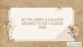 do you need a college degree to get a good job