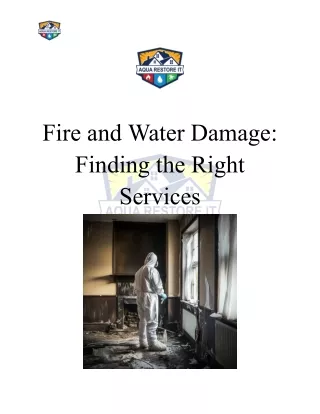 Fire and Water Damage: Finding the Right Services