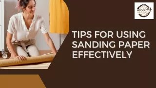 Tips for Using Sanding Paper Effectively
