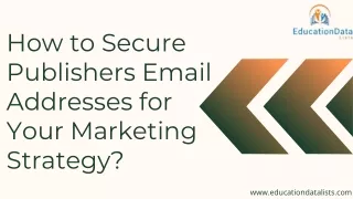 how to secure publishers email addresses for your