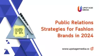 Public Relations Strategies for Fashion Brands in 2024