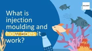 what is injection moulding and how does it work