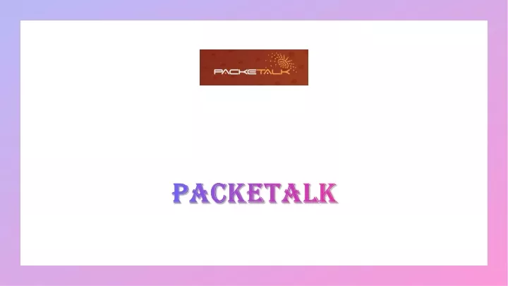 packetalk