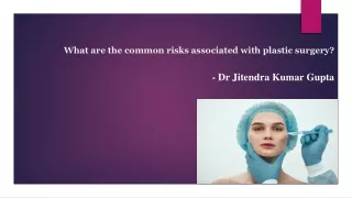 common risks associated with plastic surgery