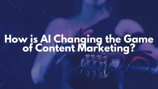 how is ai changing the game of content marketing