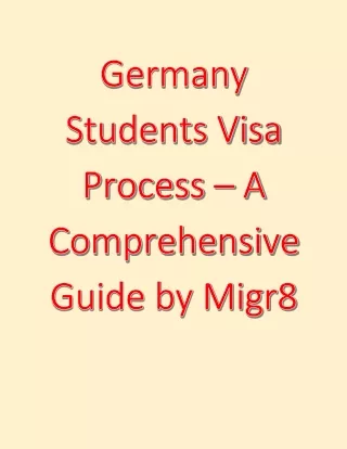 Germany Students Visa Process – A Comprehensive Guide by Migr8