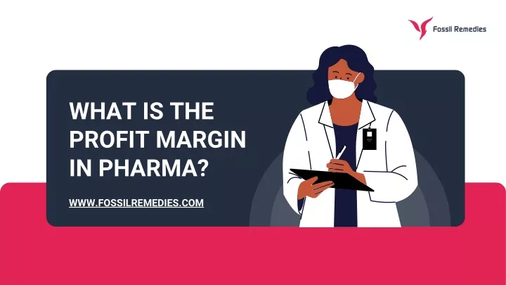 what is the profit margin in pharma