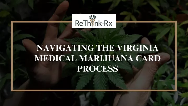 navigating the virginia medical marijuana card