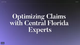 Optimizing Claims with Central Florida Experts